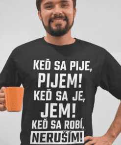 Vtipné tričko keď sa robí neruším