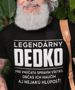 Vtipné tričko legendárny dedko