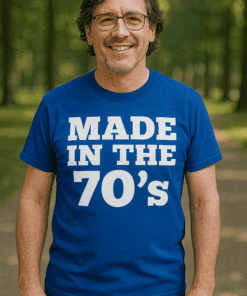 Vtipné tričko made in the 70s