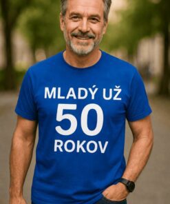 Vtipné tričko mladý už 50 rokov