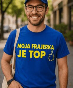 Vtipné tričko moja frajerka je top