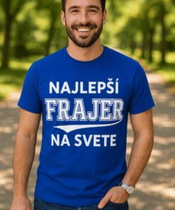Vtipné tričko najlepší frajer na svete