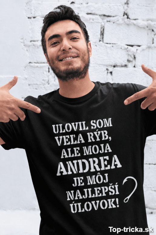 Vtipné tričko najlepší úlovok s ľubovoľným menom