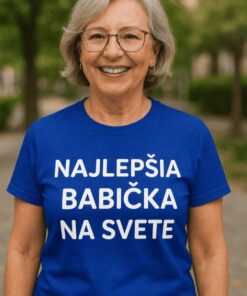 Vtipné tričko najlepšia babička na svete