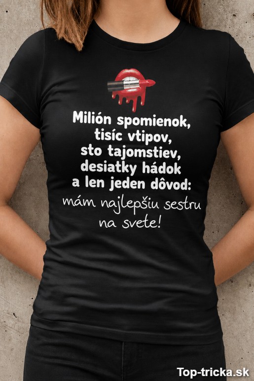 Vtipné tričko najlepšia sestra na svete