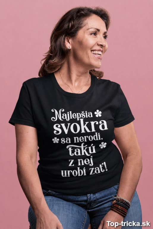 Vtipné tričko najlepšia svokra a zať