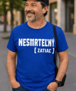 Vtipné tričko nesmrteľný zatiaľ