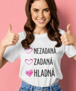 Vtipné tričko nezadaná zadaná hladná