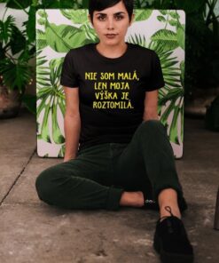 Vtipné tričko nie som malá