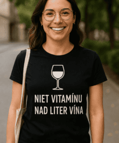 Vtipné tričko niet vitamínu nad liter vína