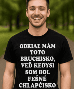 Vtipné tričko odkiaľ mám toto bruchisko