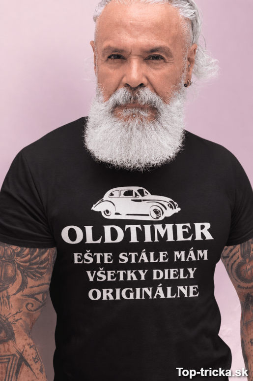 Vtipné tričko oldtimer všetky diely originálne