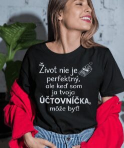 Vtipné tričko perfektná účtovníčka