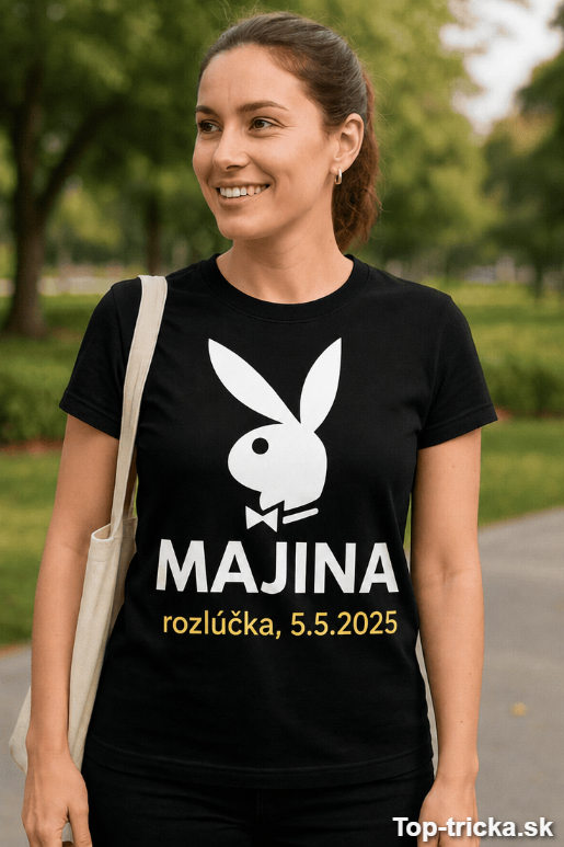 Vtipné tričko playboy rozlúčka s ľubovoľným menom