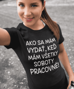 Vtipné tričko pracovné soboty
