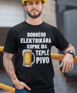 Vtipné tričko pre elektrikára teplé pivo