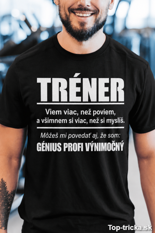 Vtipné tričko pre trénera génius profi výnimočný