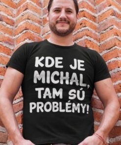 Vtipné tričko problémy s ľubovoľným menom