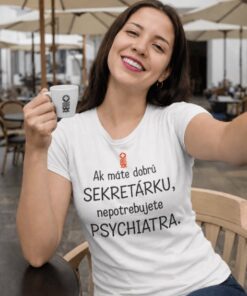Vtipné tričko sekretárka psychiater