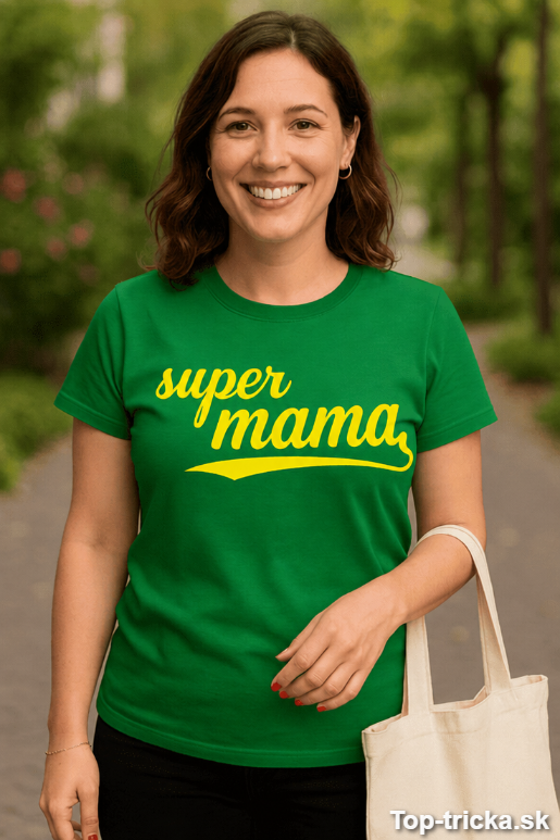 Vtipné tričko super mama
