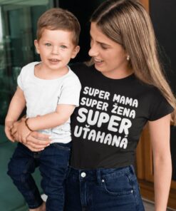 Vtipné tričko Super uťahaná mama