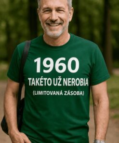 Vtipné tričko takéto už nerobia s ľubovoľným ročníkom