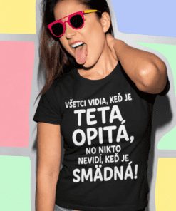 Vtipné tričko teta opitá