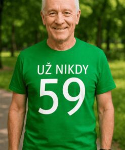 Vtipné tričko už nikdy 59