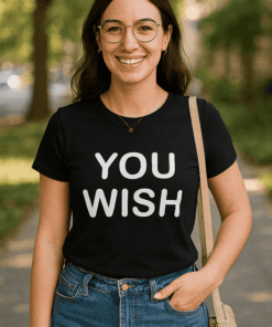 Vtipné tričko You Wish