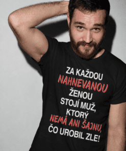 Vtipné tričko za každú nahnevanú ženu