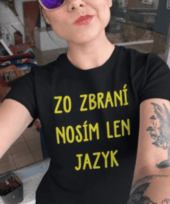Vtipné tričko zo zbraní nosím len jazyk