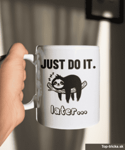 Vtipný hrnček Just Do It leňochod
