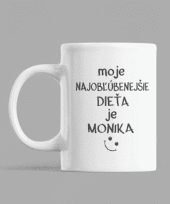 Vtipný hrnček moje najobľúbenejšie dieťa s ľubovoľným menom