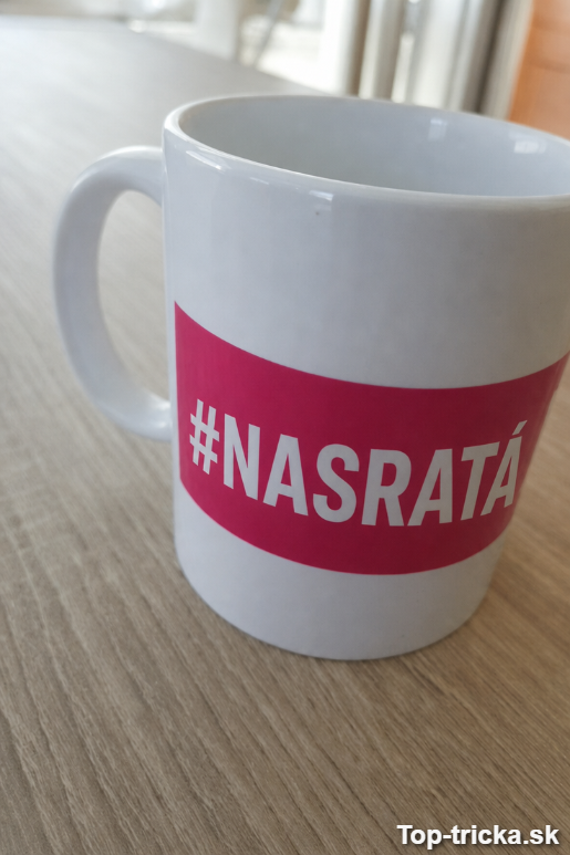 Vtipný hrnček #nasratá