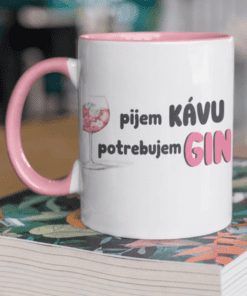 Vtipný hrnček pijem kávu potrebujem gin