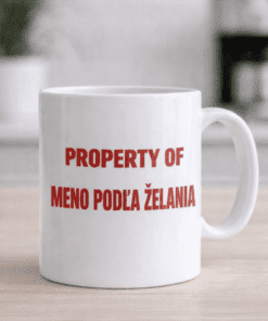 Vtipný hrnček Property of s ľubovoľným menom