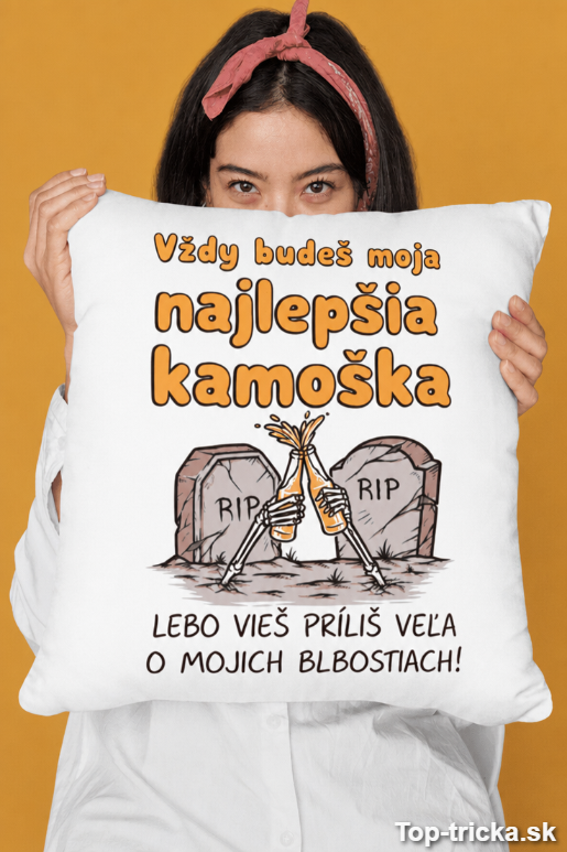 Vtipný vankúš pre najlepšiu kamošku
